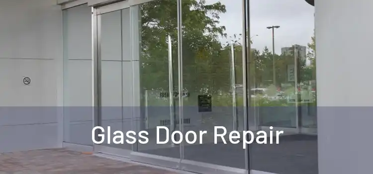  Glass Door Repair 