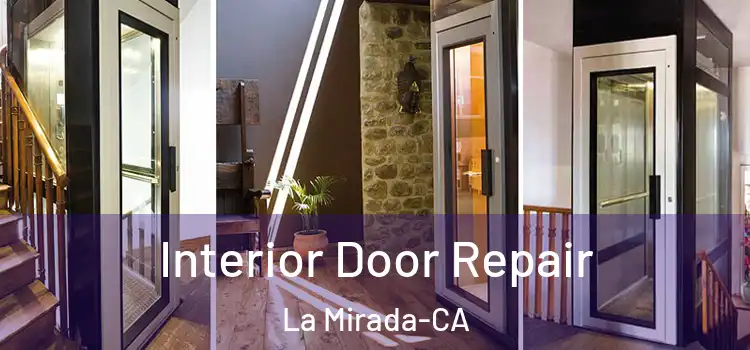  Interior Door Repair La Mirada-CA